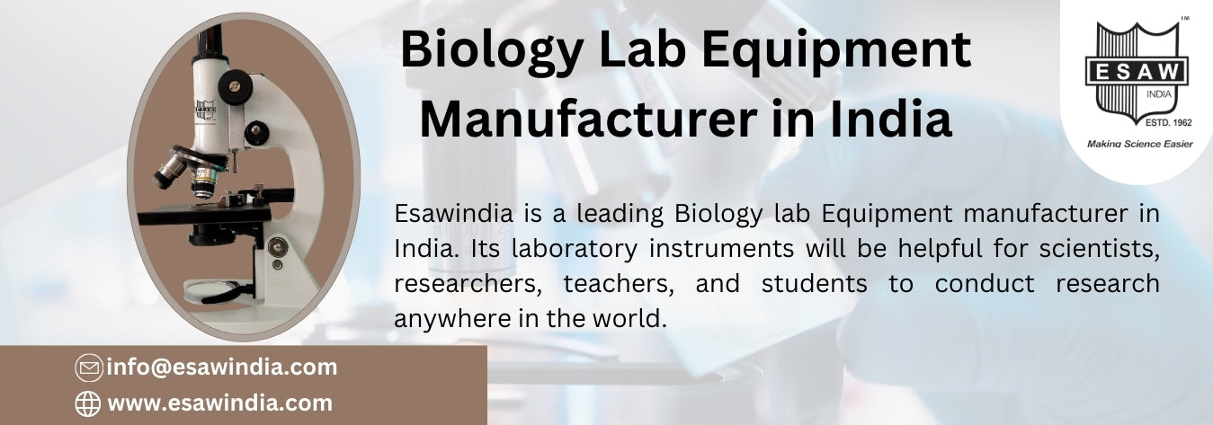 Biology Lab Equipment from Leading Manufacturer in India Esawindia